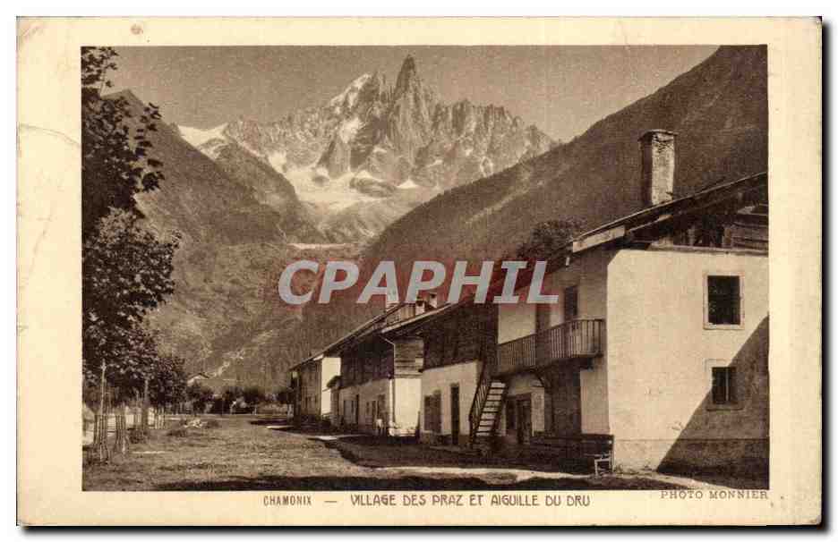 Chamonix — Village des Praz et Aiguille du Dru — Photo Monnier