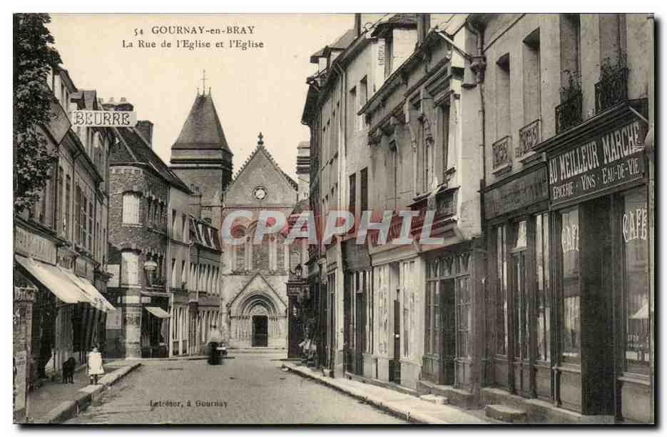 Gournay-en-Bray — Rue de l'Église et l'Église — Letrézor, à Gournay