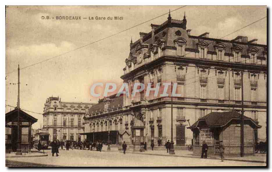 CPA Bordeaux La gare du Midi