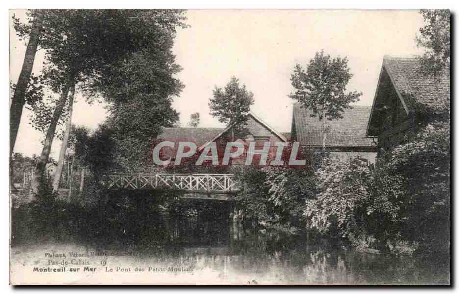 Montreuil-sur-Mer — Le Pont des Petits Moulins — Tabacca, Plahaut, Pas-de-Calais