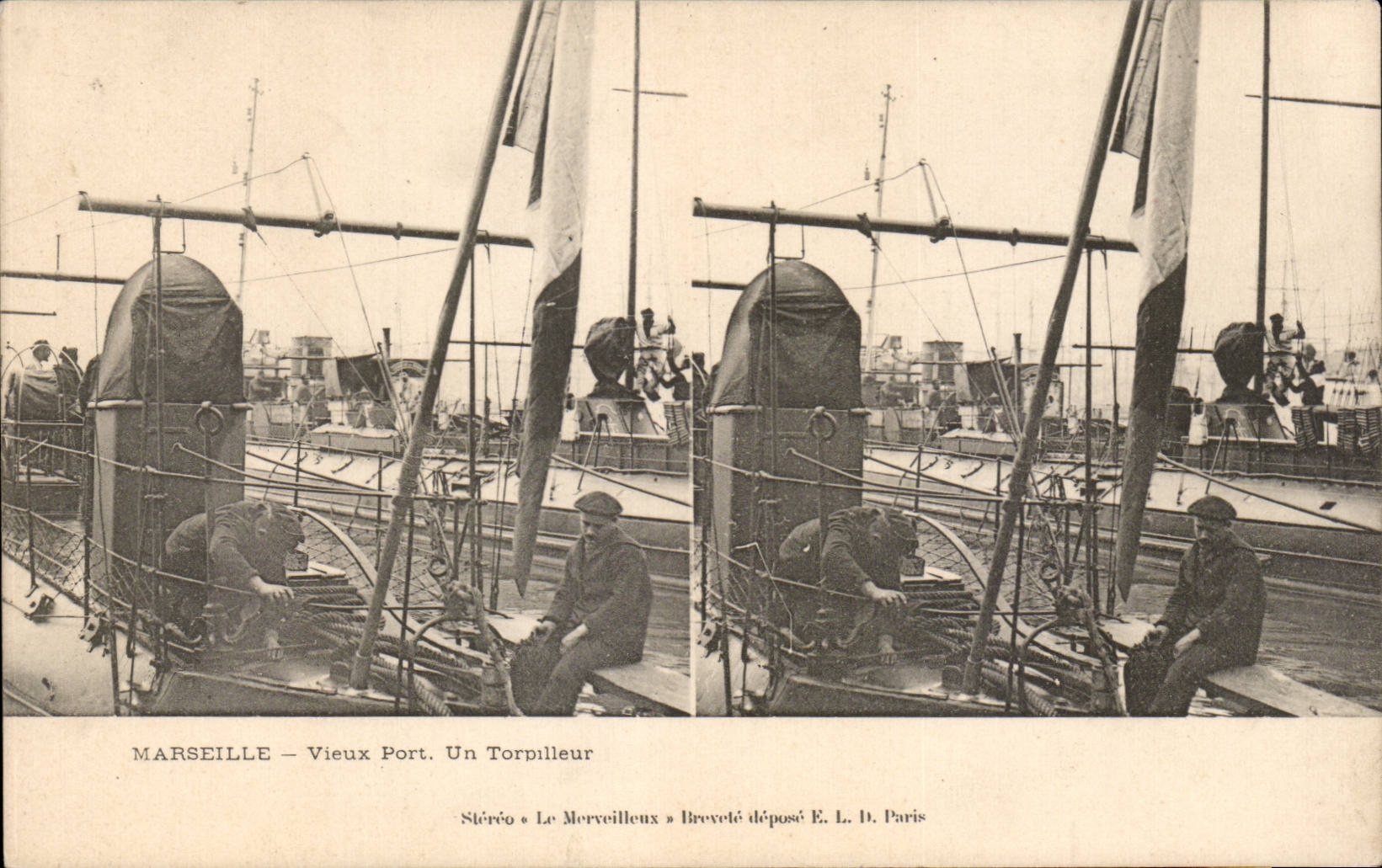 Marseille — Vieux Port. Un Torpilleur — Stéréo « Le Merveilleux » déposé E. L. D. Paris
