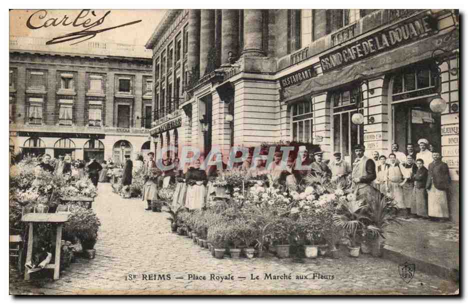Reims — Piazza Reale — Il Mercato dei Fiori — Carles