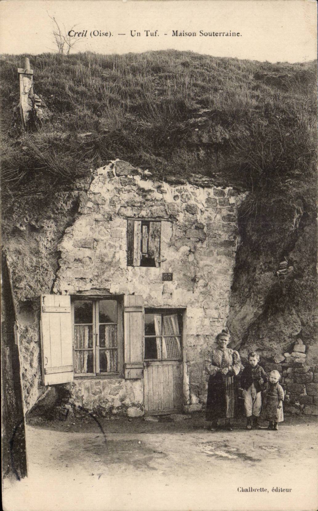 Creil (Oise) — Un Tuf — Maison Souterraine — Chalbrette, éditeur