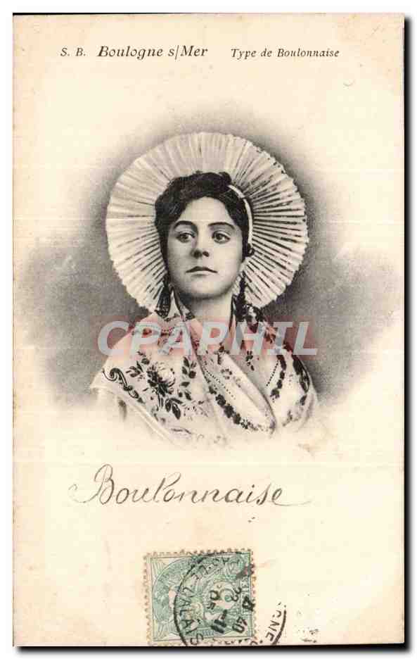 CPA Boulogne sur Mer Type de Boulonnaise Folklore Coiffe