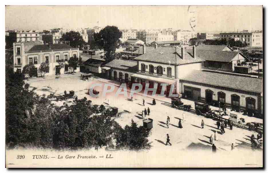 CPA Tunisie Tunis La gare francaise
