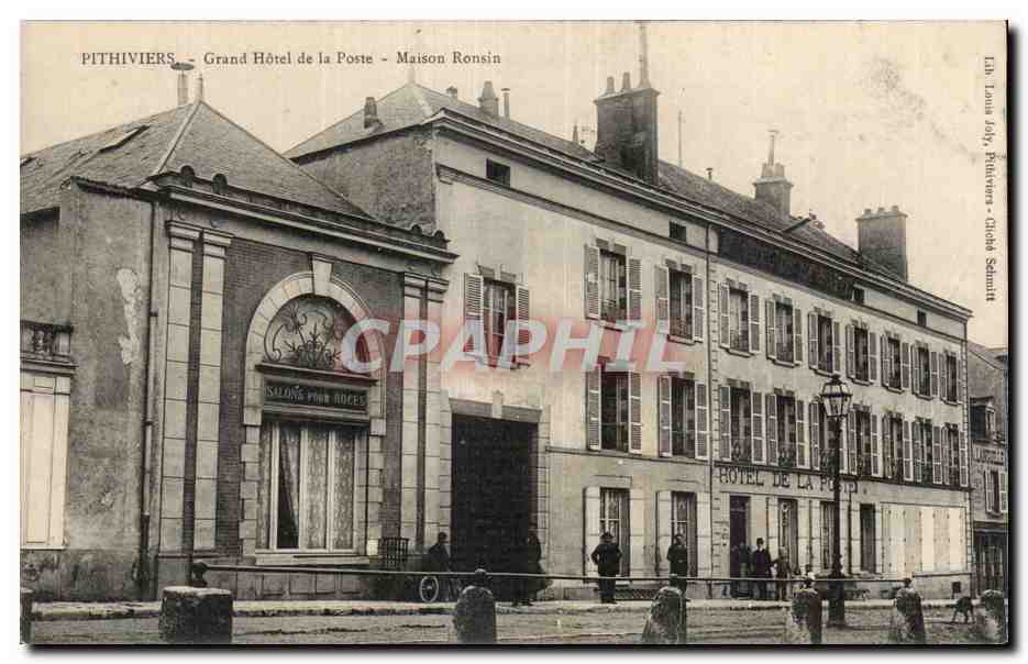 Pithiviers — Grand Hotel de la Poste - Maison Ronsin — Lib. Louis Joly, Pithiviers - Cliché Schmidt