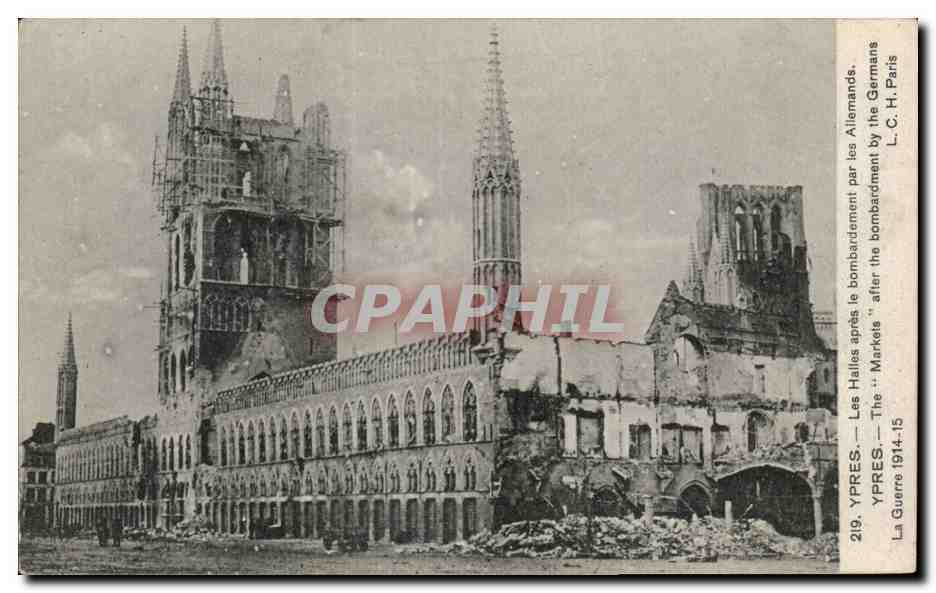 Ypres — Les Halles après le bombardement par les Allemands — L.C.H. Paris, n°219