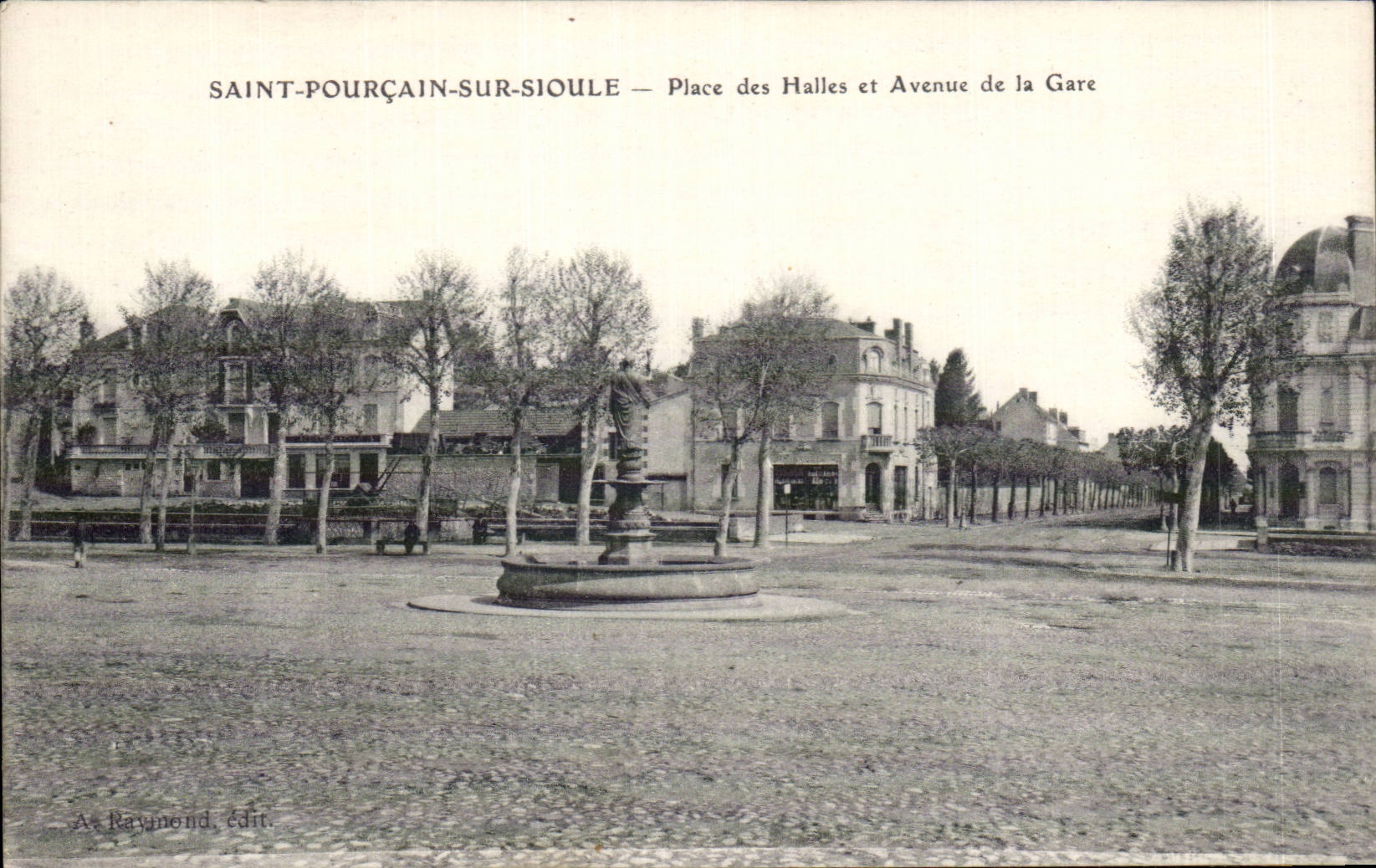 Saint-Pourçain-sur-Sioule — Place des Halles und Avenue de la Gare — A. Raymonde, Verlag