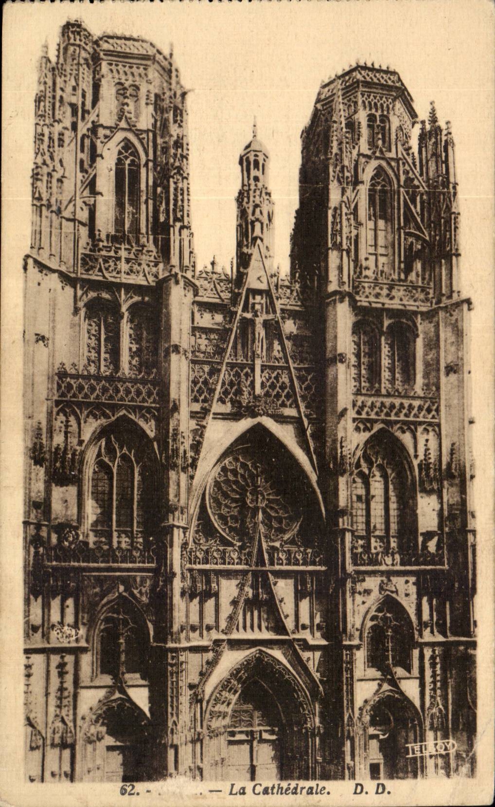 La Cathédrale — vue de la façade gothique — éditeur D.D. n°62