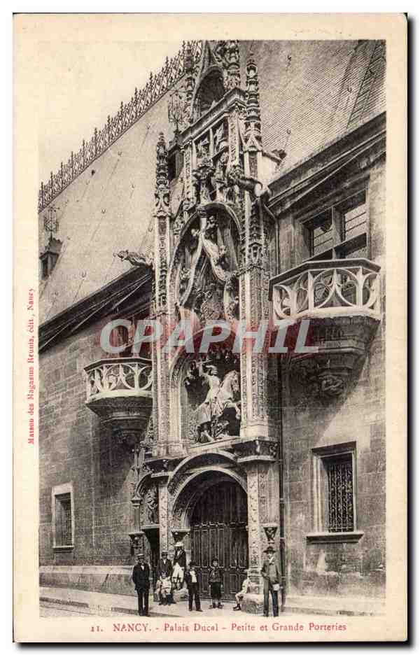 CPA Nancy Palais Ducal Petite et grande porteries