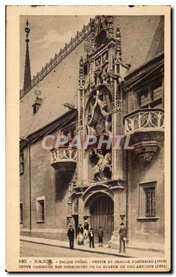 CPA Nancy Palais ducal Petite et grande porteries 