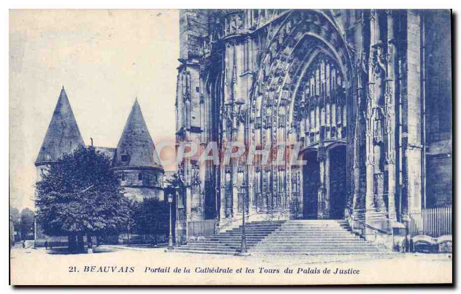 CPA Beauvais Portail de la cathedrale et les tours du palais de justice