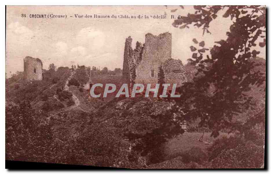 Crozant (Creuse) — Vue des Ruines du Château de la Sédelle — R. D.