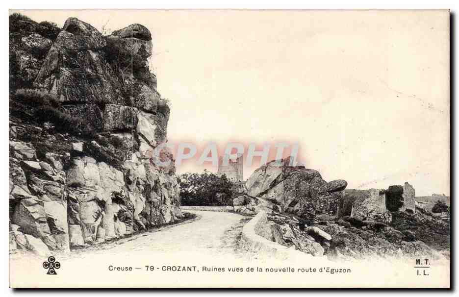 Croizant — Ruines vues de la nouvelle route d'Eguzon — M.T. I.L.