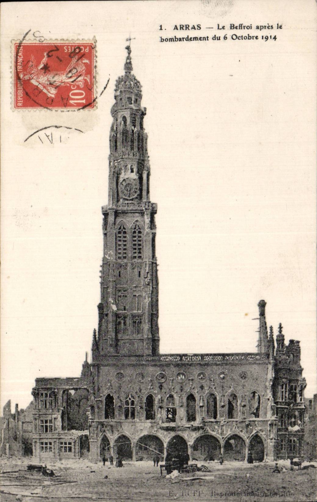 Arras — Le Belfroi après le bombardement du 6 Octobre 1914 — E. Duff, Imprimeur à Arras