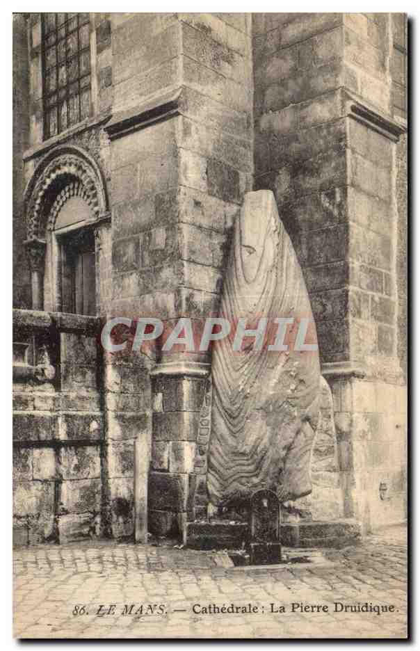 CPA Le Mans Cathedrale La pierre druidique