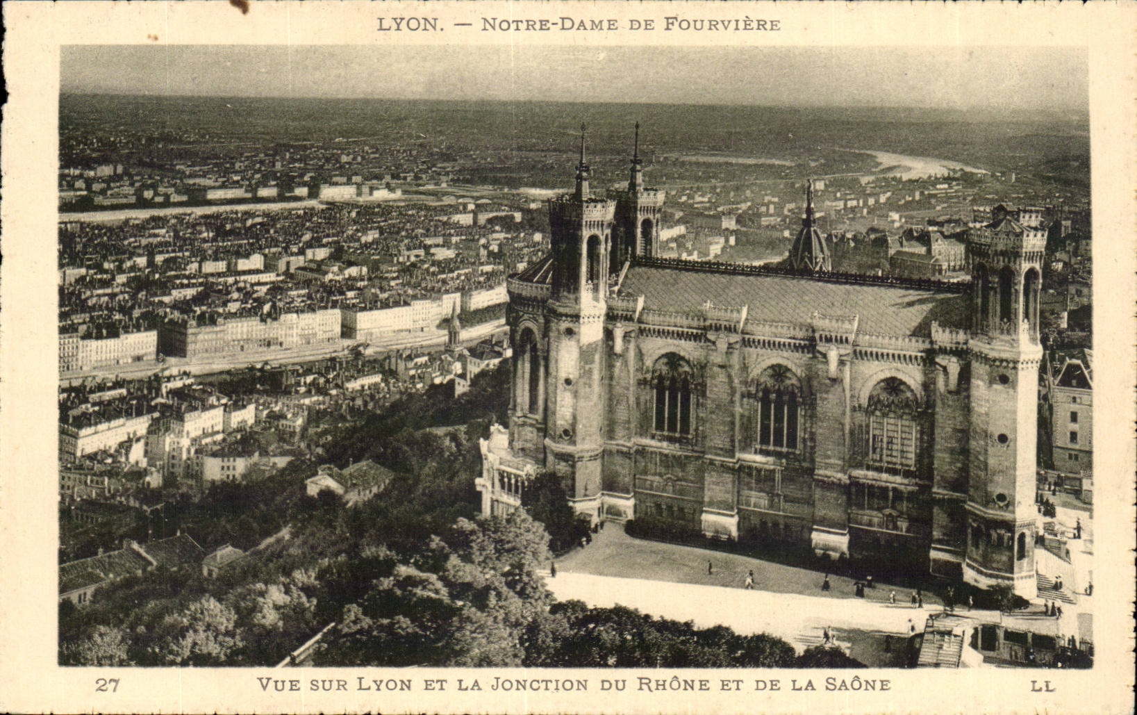Lyon — Notre-Dame de Fourvière — Vue sur Lyon et la jonction du Rhône et de la Saône — LL n°27