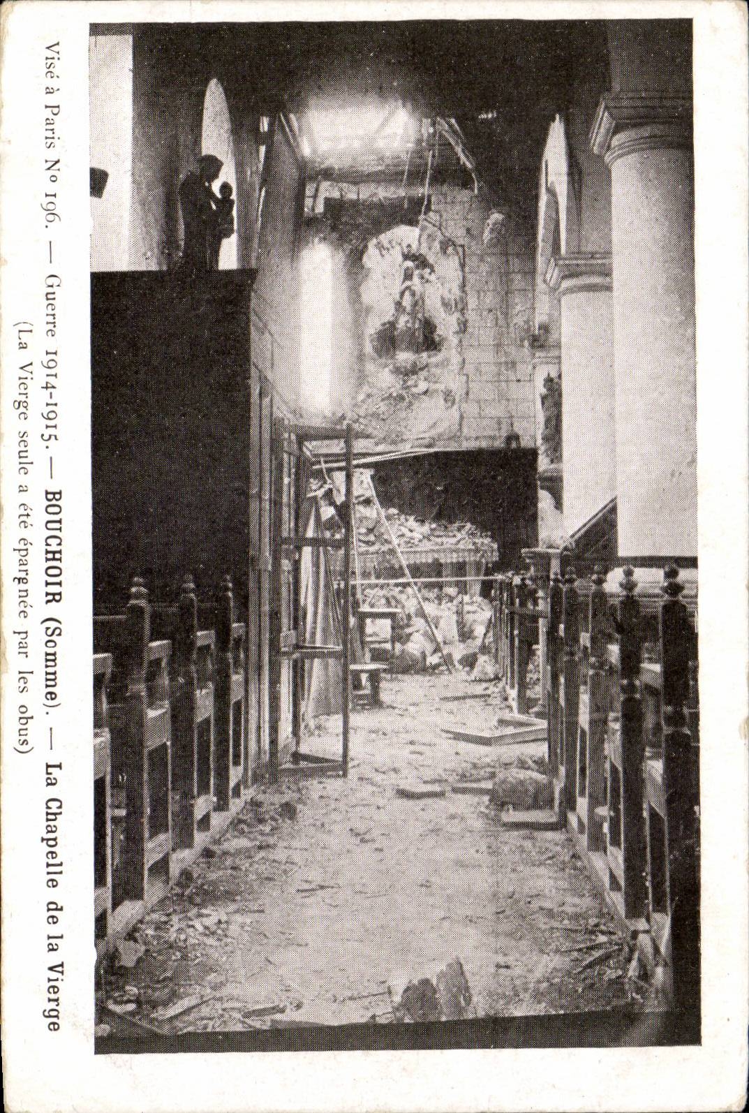Chapelle de la Vierge à Bouchain (Somme) — dévastation de la Guerre 1914-1915 — éditeur Huret, n° 196