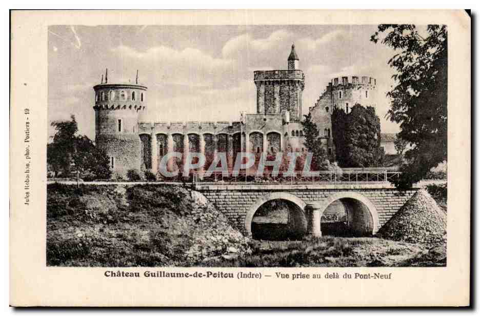 Château Guillaume-de-Peitou (Indre) — Vue prise au delà du Pont-Neuf — Jules Robakhan, phot. Poitiers - 19