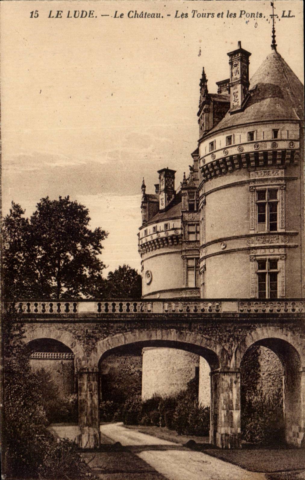 Le Lude. — Le Château. — Les Tours et les Ponts. — LL. — N° 15