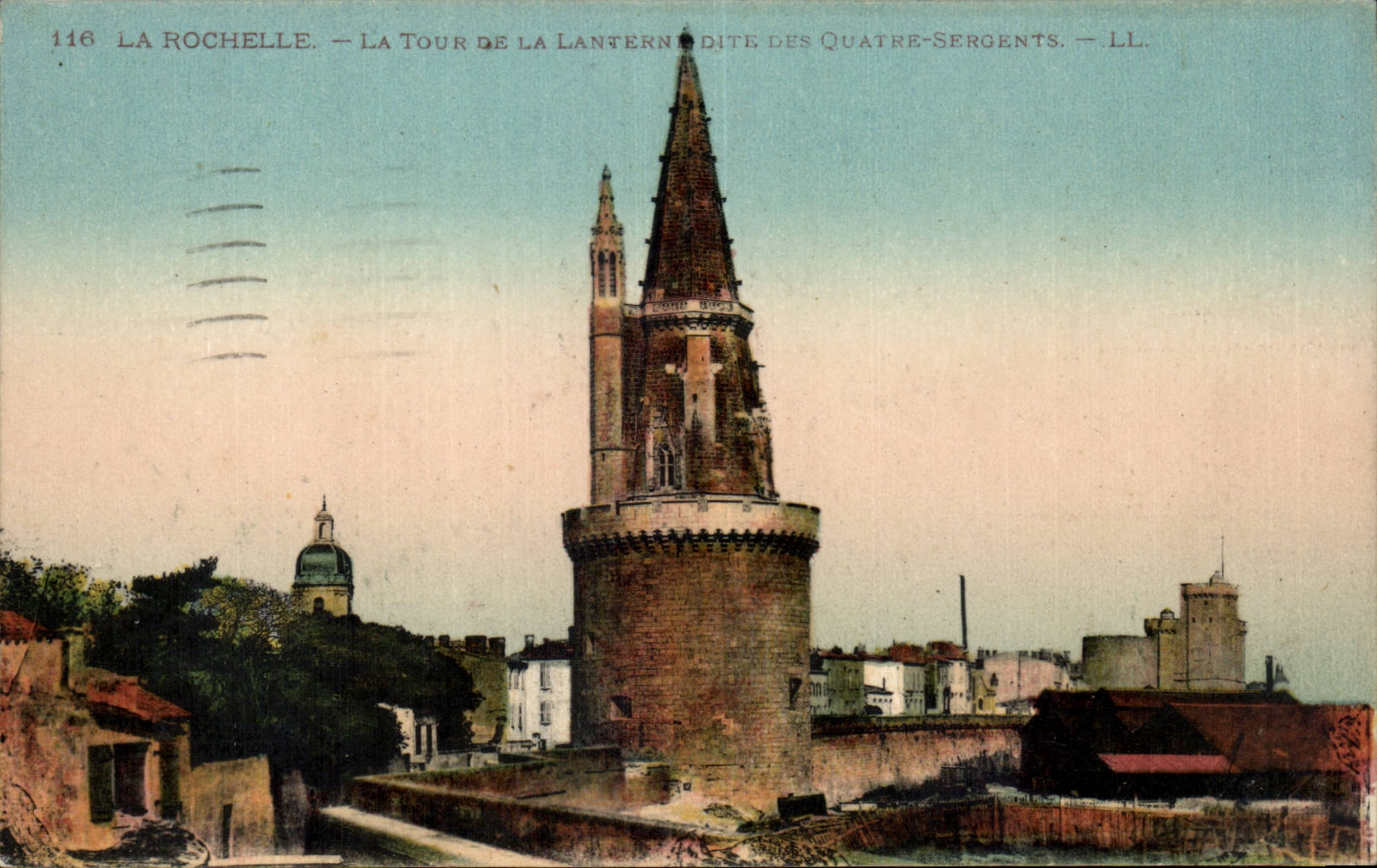 La Rochelle — Die Lanternturm genannt die Vier Sergeanten — LL. — N° 116