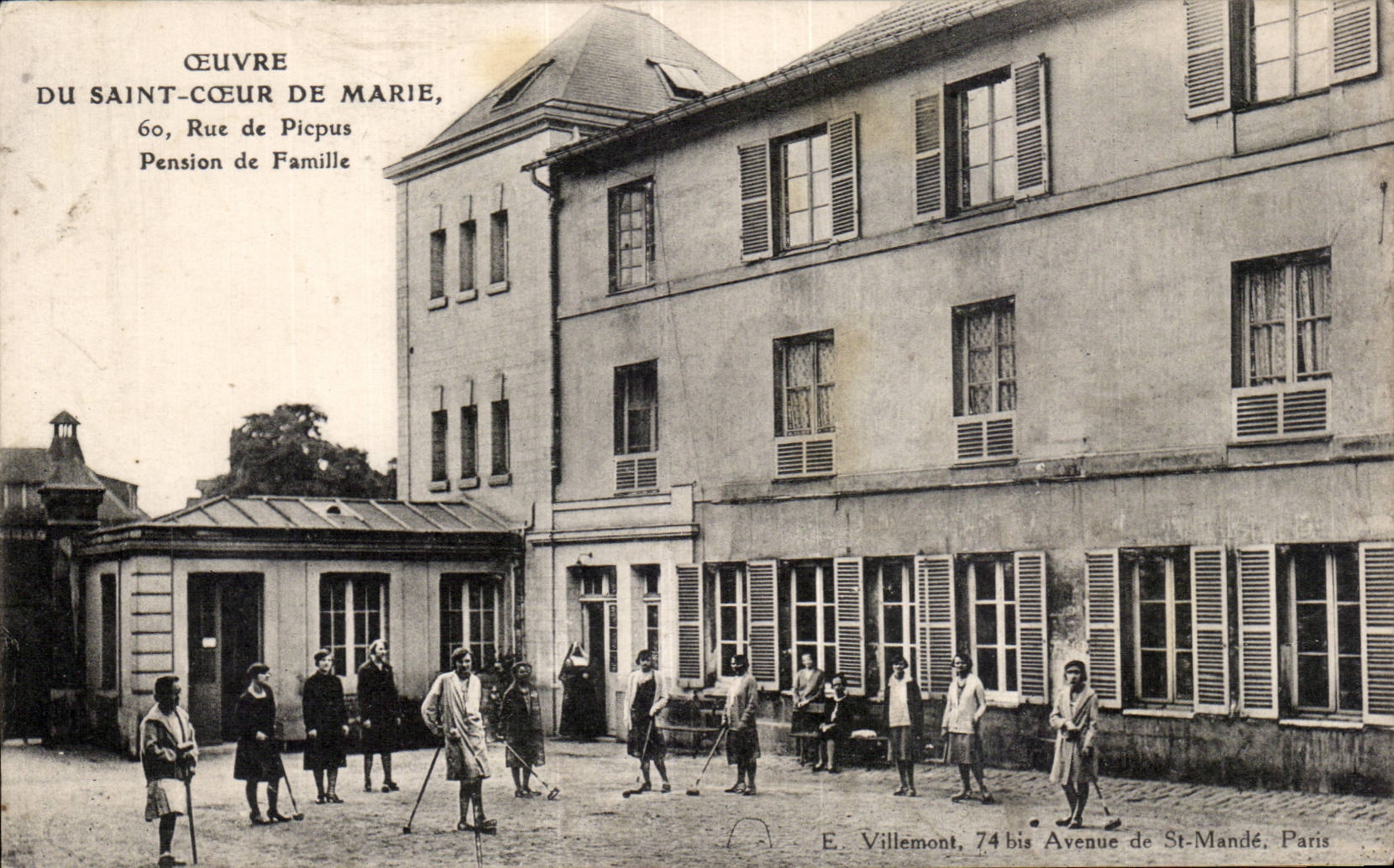 Œuvre du Saint-Cœur de Marie, 60, Rue de Picpus — Pension de Famille — E. Villemont, 74 bis Avenue de St-Mandé, Paris