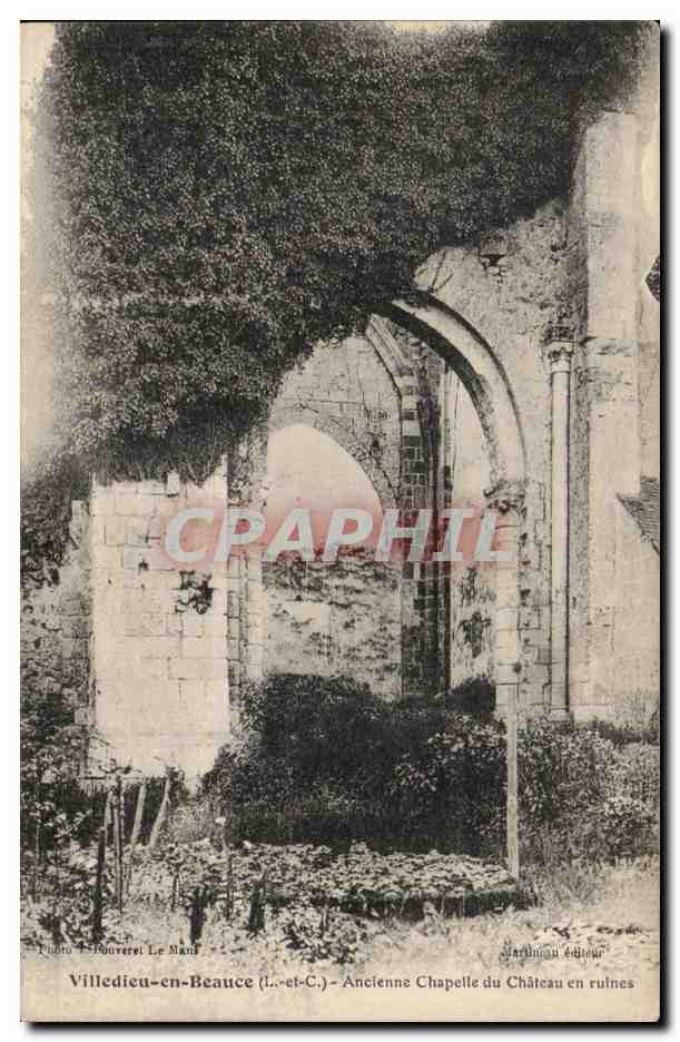 Villedieu-en-Beauce (Loire-et-Loire) — Ancienne Chapelle du Château en ruines — Éditeur : Martiniou