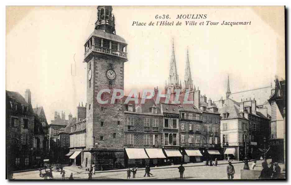 Moulins — Place de l'Hôtel de Ville et Tour Jacquemart — éditeur C. & J. Bally, Paris, n° 6036