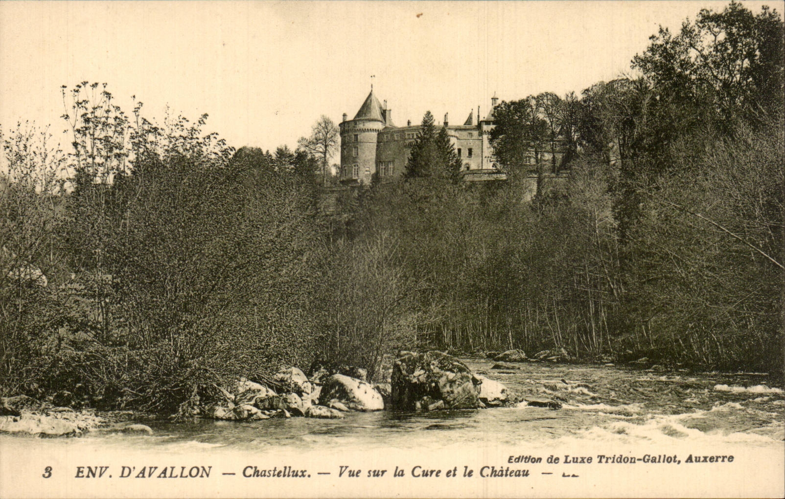 Environs d'Avallon — Chastellux — Vue sur la Cure et le Château — Édition de Luxe Tridon-Gallot, Auxerre