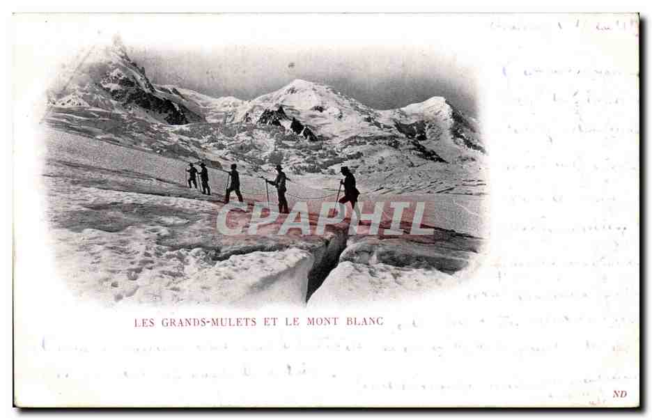 Les Grands Mulets et le Mont Blanc Alpinisme - CPA 