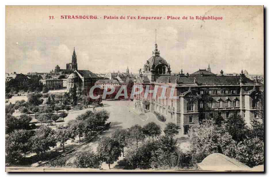 CPA Strasbourg Palais de l ex empereur Place de la Republique