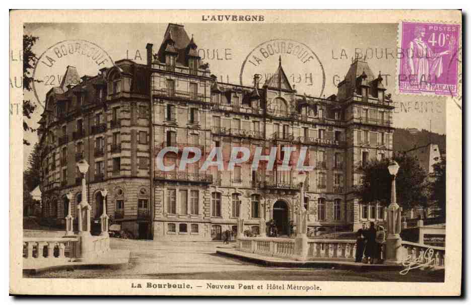 CPA La Bourboule Nouveau pont et hotel Metropole