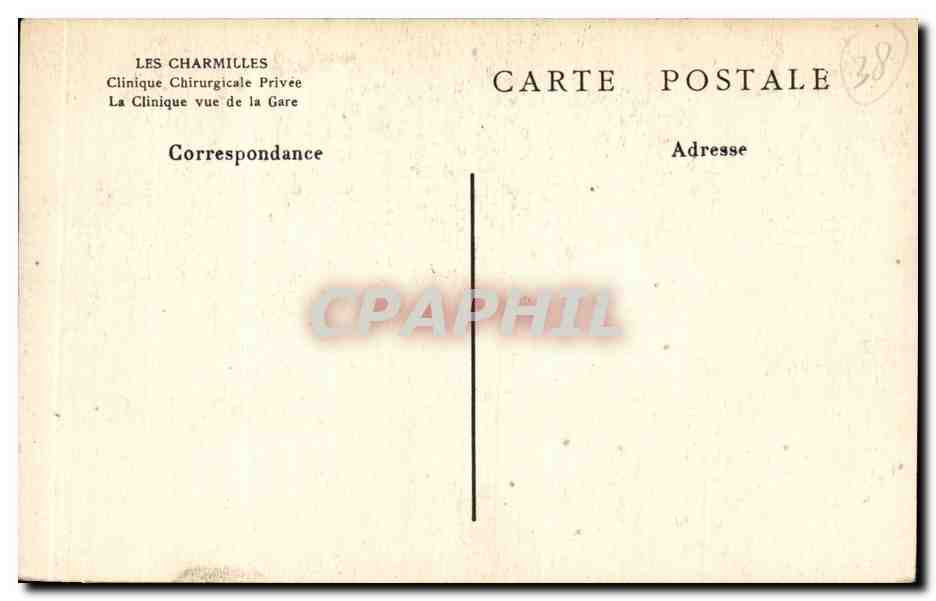 Les Charmilles — Clinique Chirurgicale Privée vue de la Gare — Éditeur CPAPHIL, n°38 — Verso