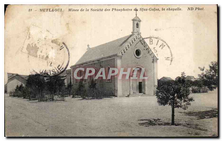 CPA Tunisie Metlaoui Mines de la societe des phosphates du Sfax Gafsa La chapelle