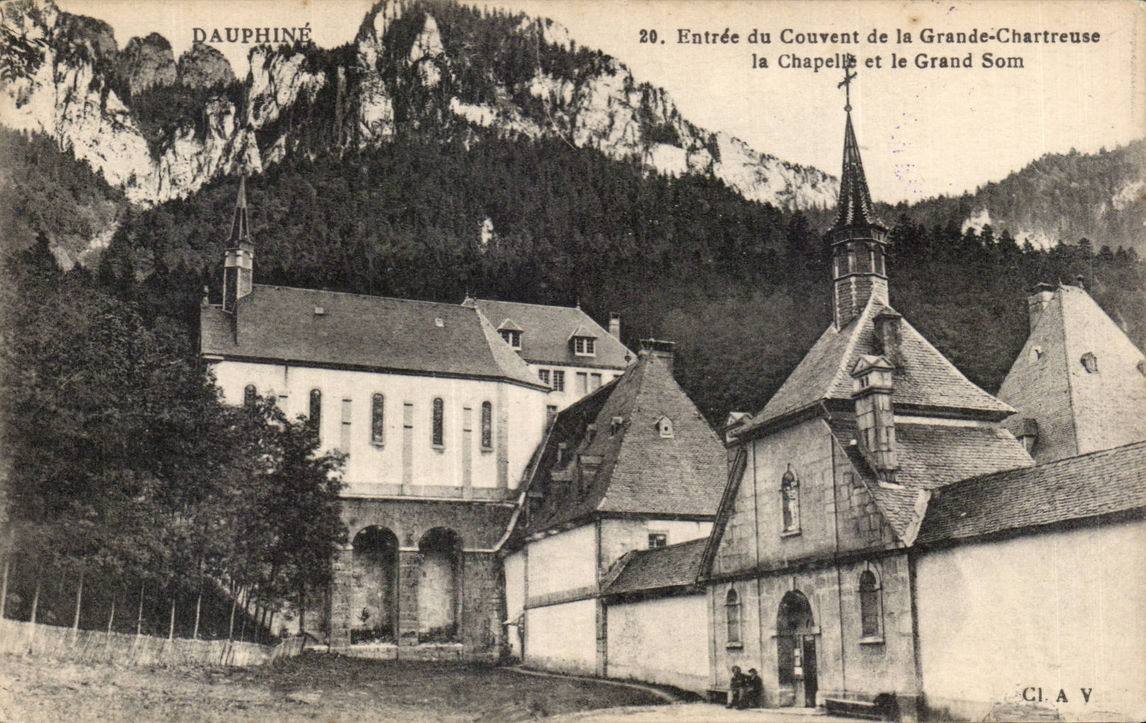 Entrée du Couvent de la Grande-Chartreuse — la Chapelle et le Grand Som — CI.A.V.
