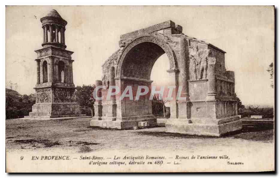 CPA Provence Saint Remy Les antiquites romaines Ruine de l ancienne ville celtique