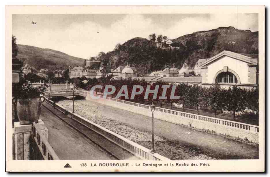 La Bourboule - La Dordogne et la Roche des Fées — CPA n°138, éditée par l'Association des Arts Photographiques de Strasbourg