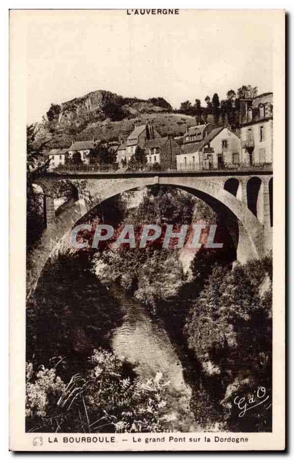 La Bourboule — Le grand Pont sur la Dordogne — J. Gouttefanges éditeur