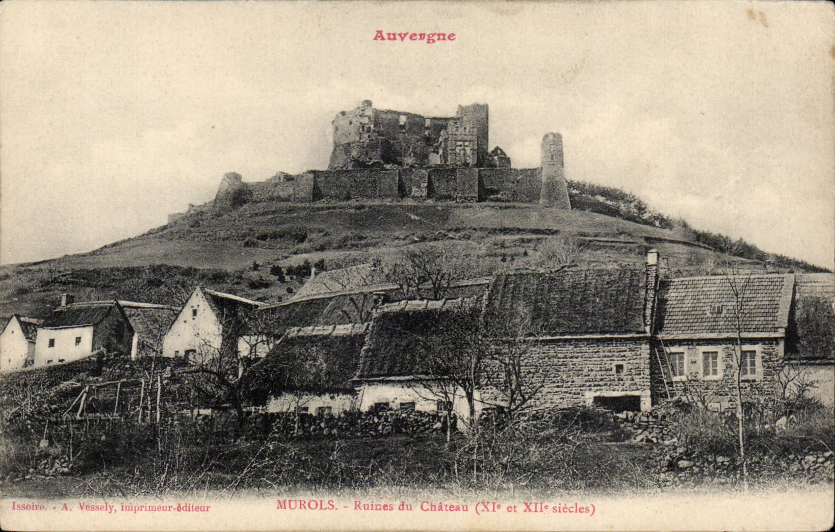 Murols — Ruines du Château (XIe et XIIe siècles) — A. Vessely, imprimeur-éditeur