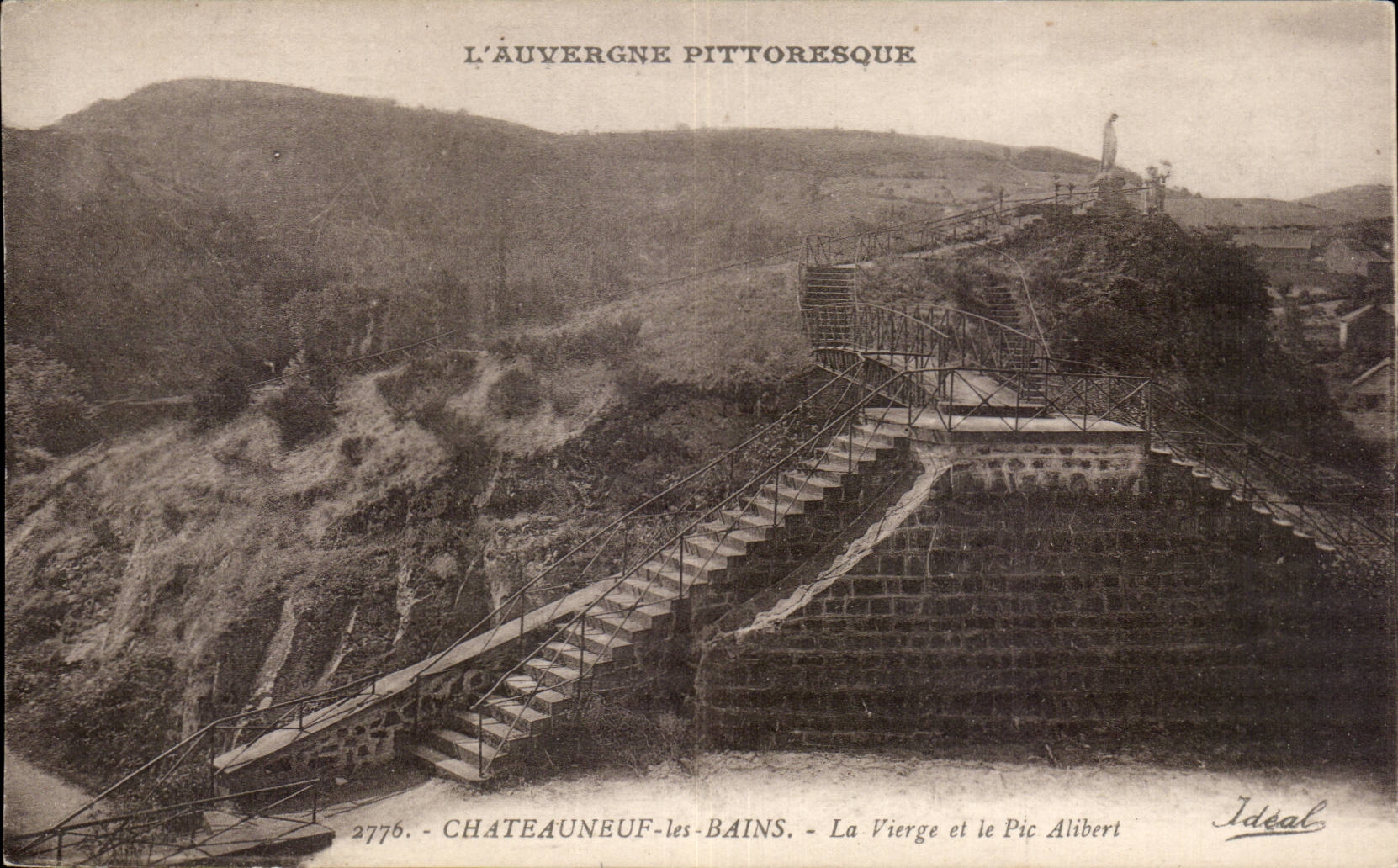 Châteauneuf-les-Bains — La Vierge et le Pic Alibert — Ideal, n° 2776