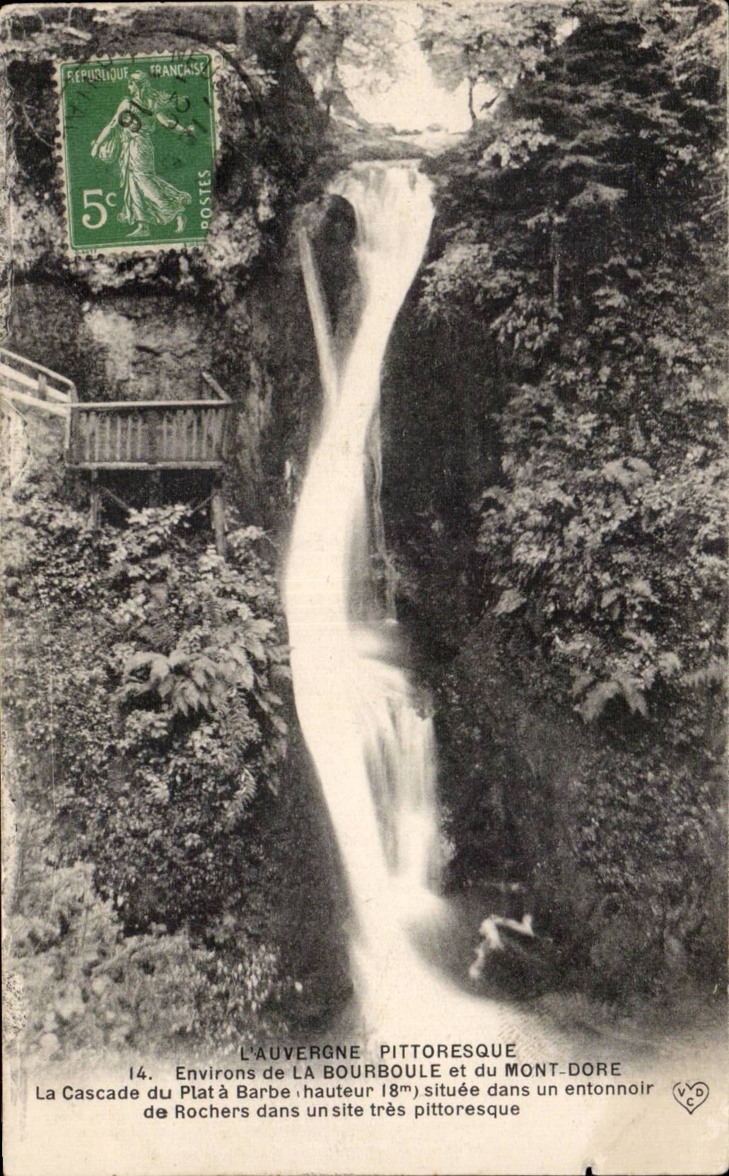 L'Auvergne pittoresque — La Cascade du Plat à Barbe, hauteur 18m, située dans un entonnoir de rochers — éditeur V.D.C. n°14