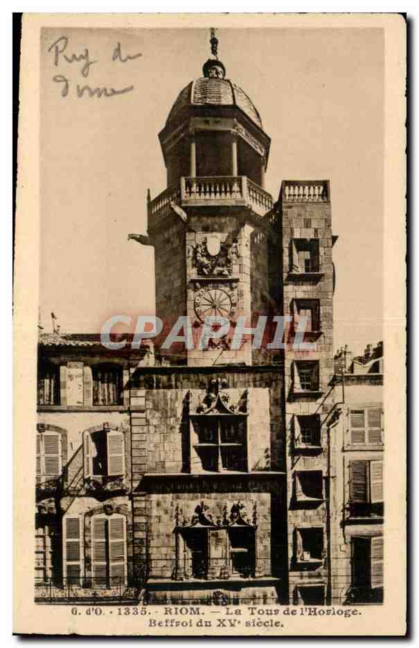 CPA Auvergne Riom La tour de l horloge Beffroi du 15eme
