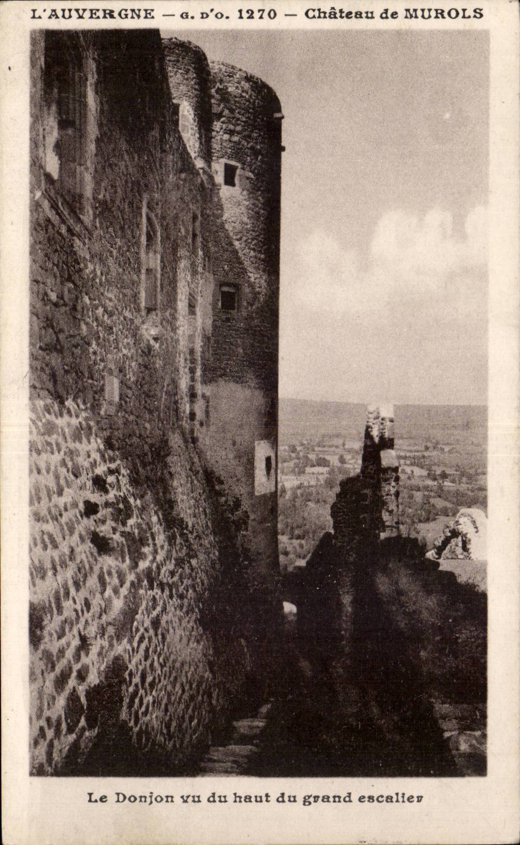 L'Auvergne — Château de Murols — J. Gontierlangeas, éd. Olliergues (P.-de-D.)