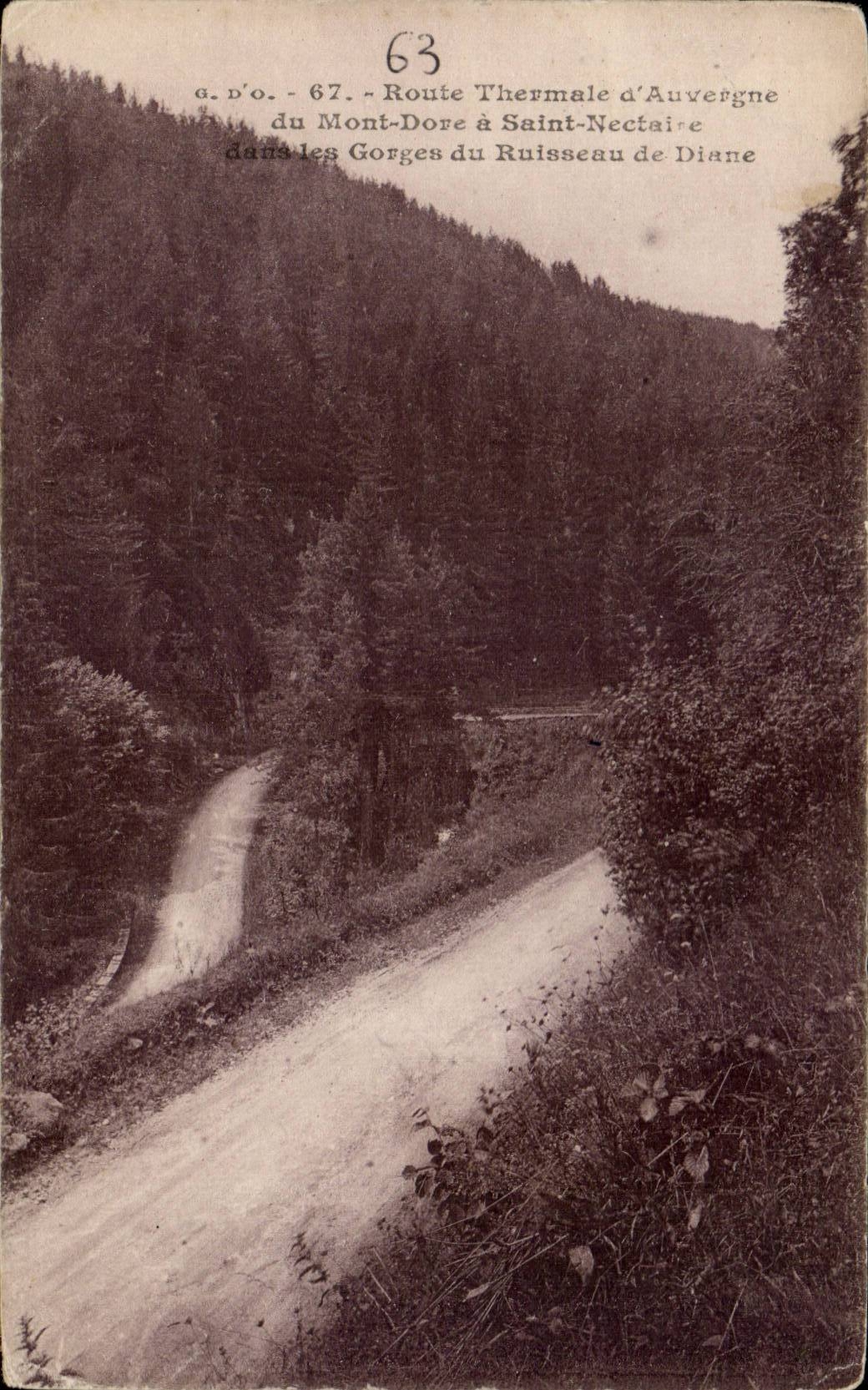 Route Thermale d'Auvergne — Mont-Dore à Saint-Nectaire — dans les Gorges du Ruisseau de Diane — éditeur Gauthierfrères, n°63