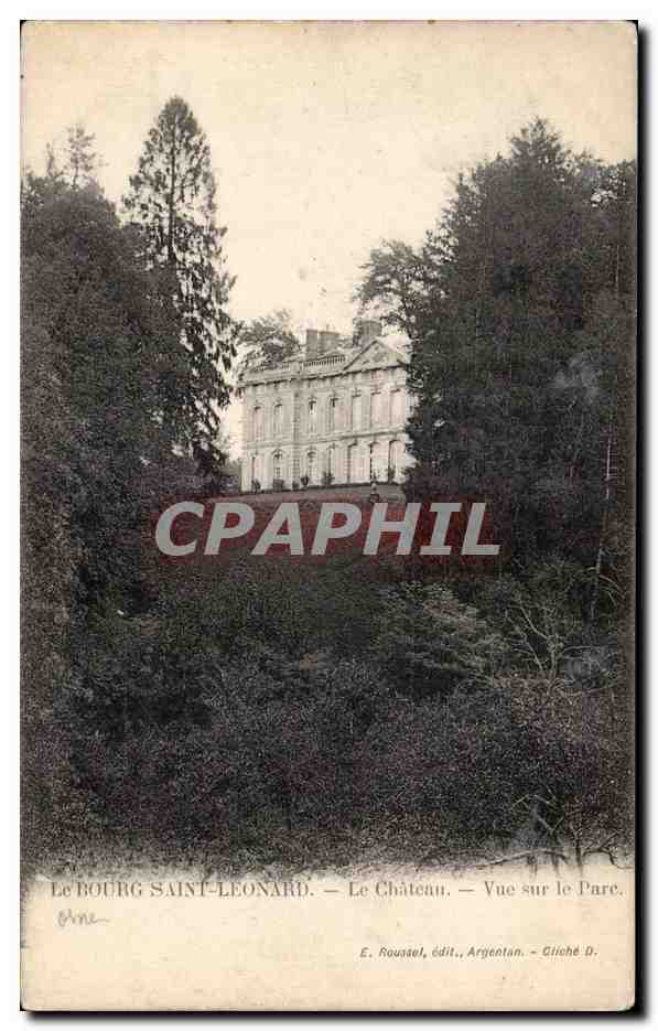 CPA Le Bourg Saint leonard Le chateau Vue sur le parc