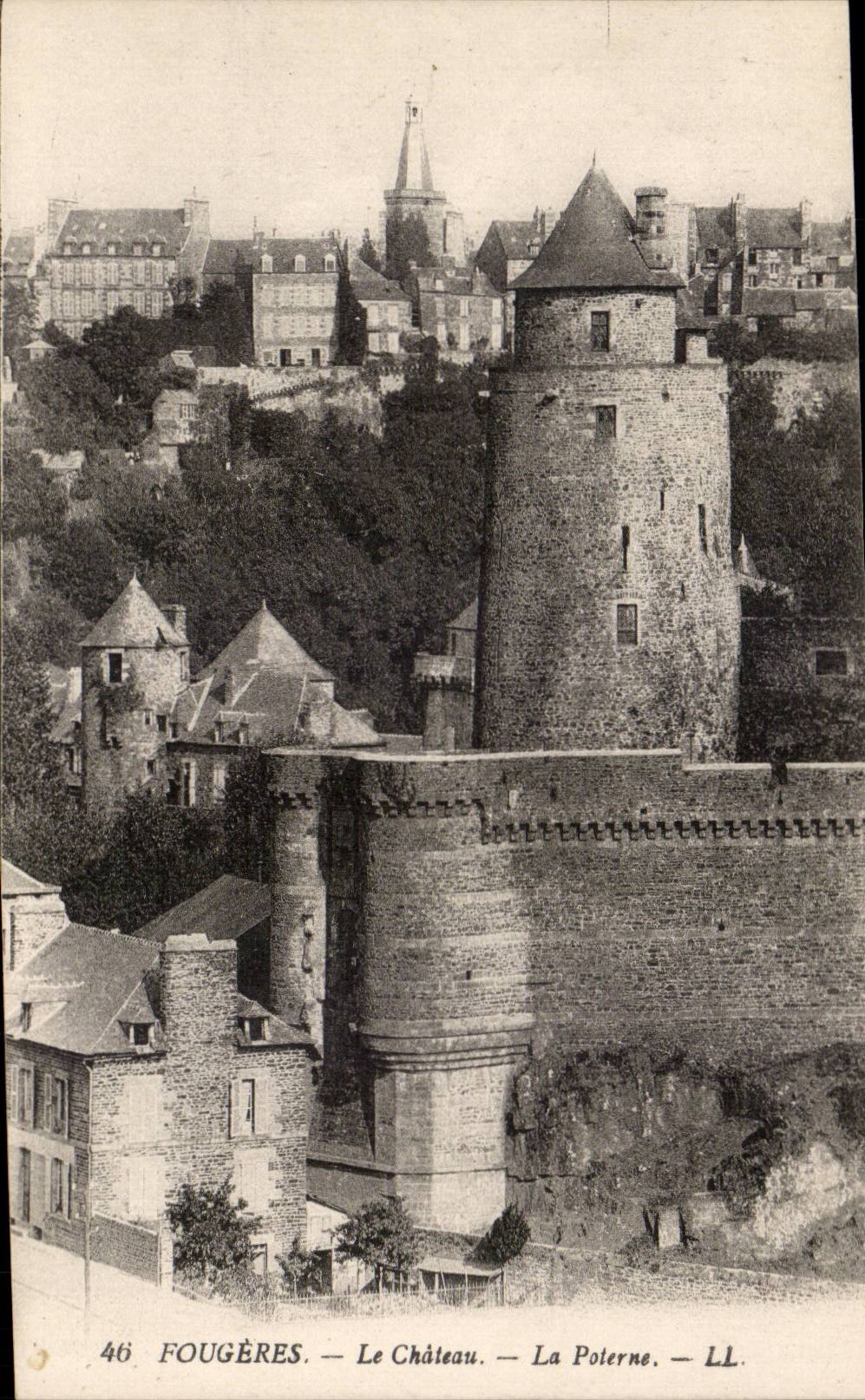 Fougères — Le Château — La Poterne — LL. — N° 46