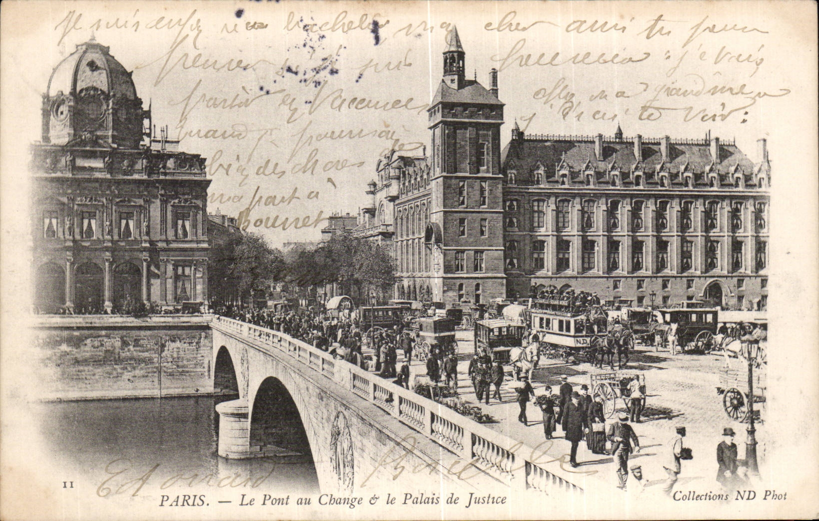 PARIS — Le Pont au Change & le Palais de Justice — Collections ND Phot