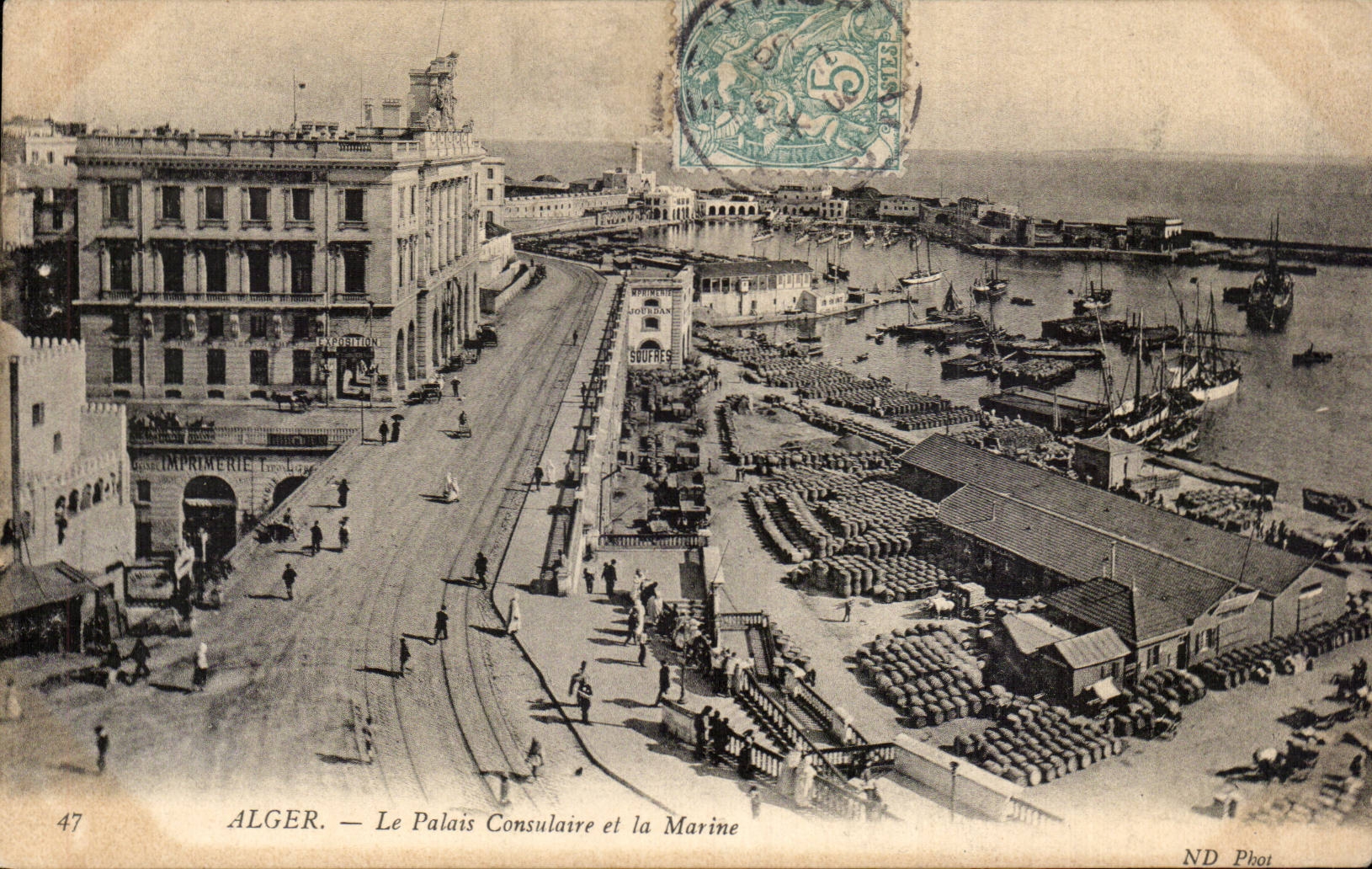 Alger — Le Palais Consulaire et la Marine — ND Phot, n°47