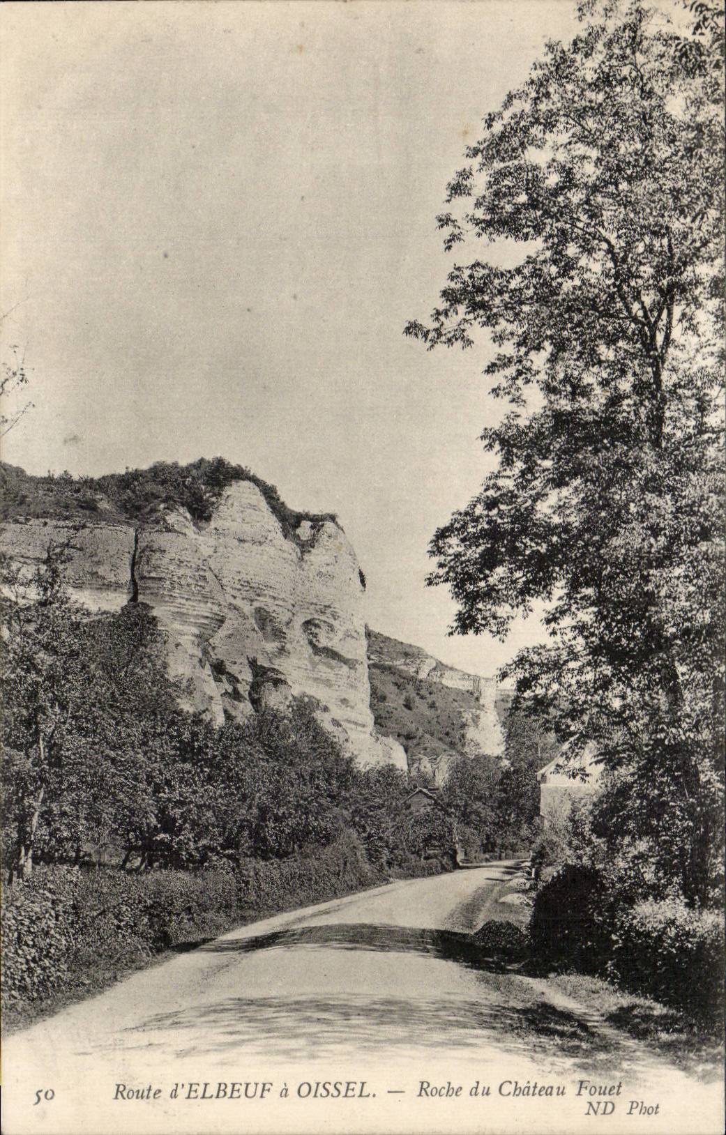 Route d Elbeuf a Oissel - Roche du Chateau Fouet - CPA 