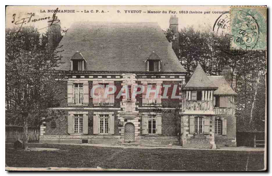 Yvetot - Manoir du Fay - 1613 - CPA 
